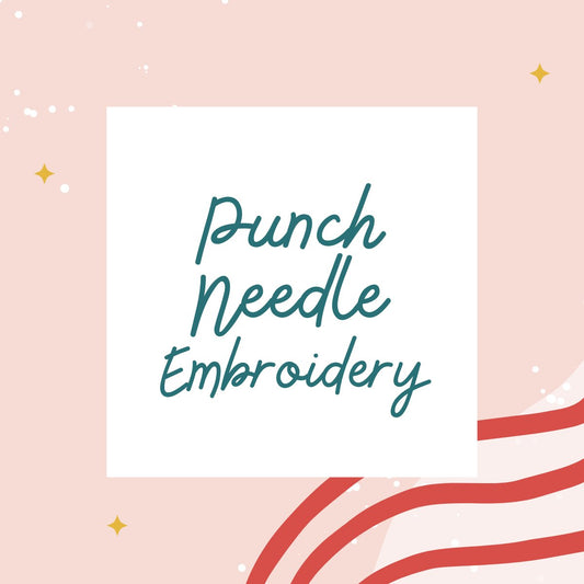 Punch Needle Embroidery