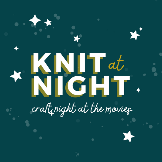 Knit at Night Event August 26th